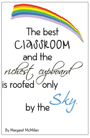 Inspirational Quotation Poster: Margaret McMillan Free Inspirational Quotation Poster: Margaret McMillan Free